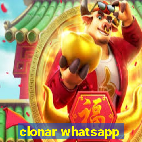 clonar whatsapp